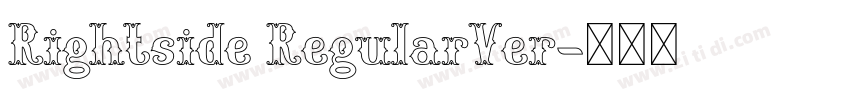 Rightside RegularVer字体转换 Rightside RegularVer字体转换